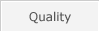 Quality
