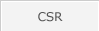 CSR