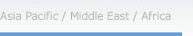 Asia Pacific / Middle East / Africa
